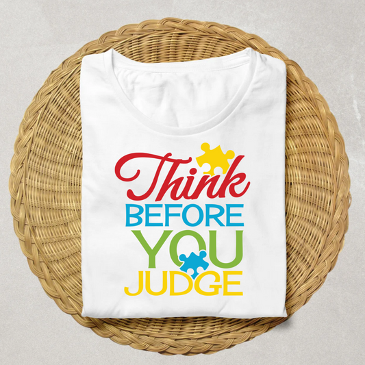 Think Before You Judge