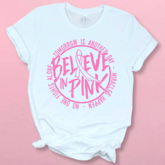 Believe in Pink